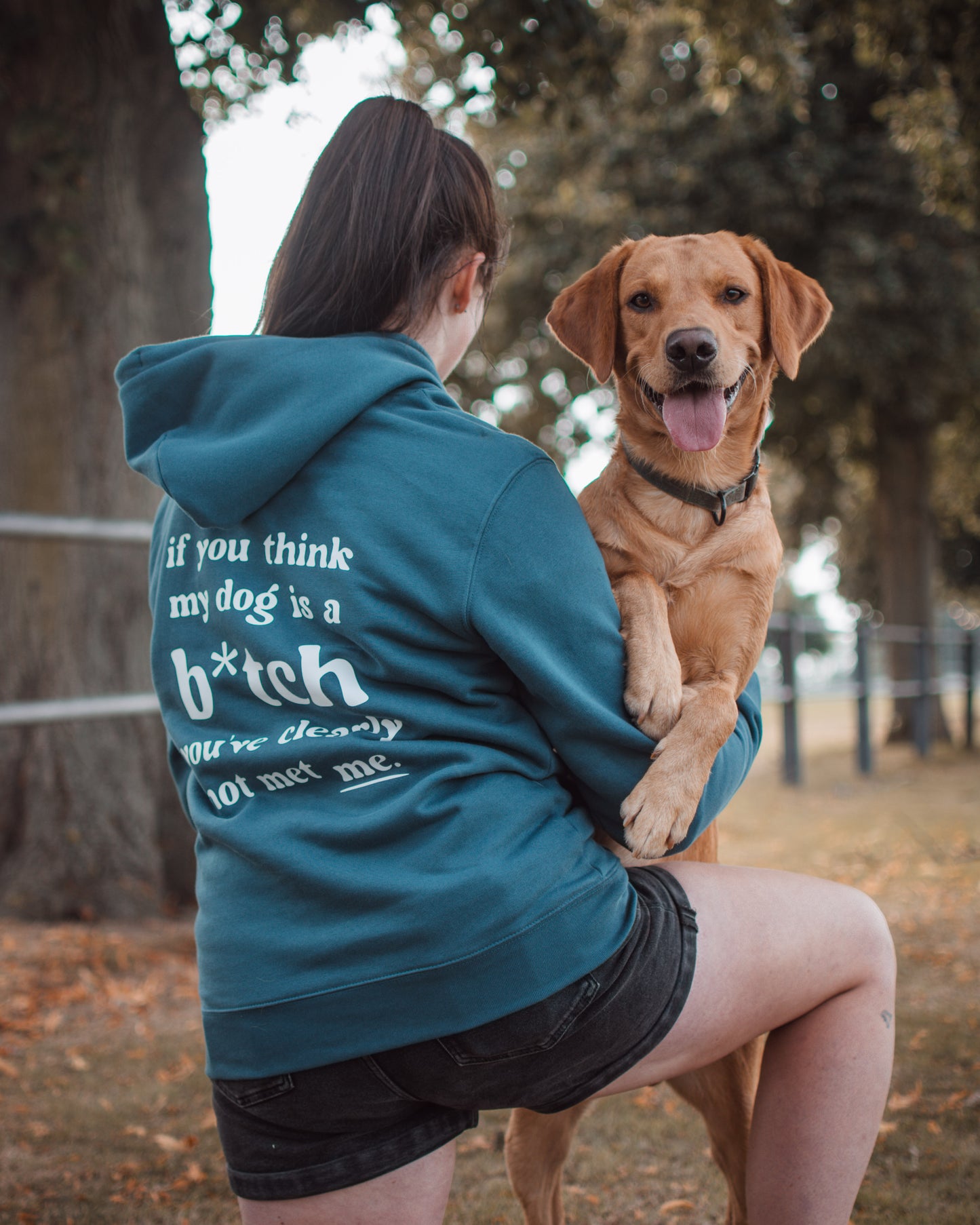 If You Think My Dog Is A B*tch - Luxury Hoodie