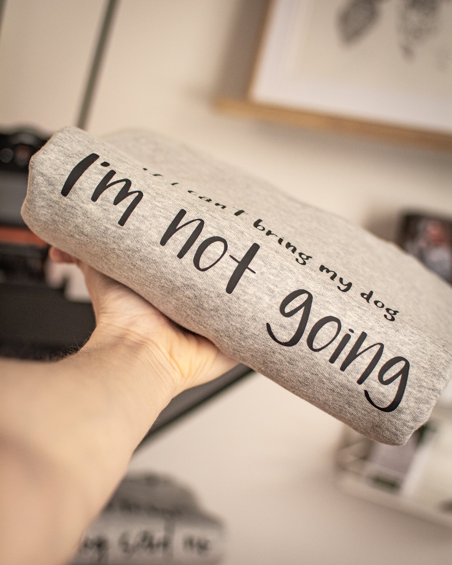 If I Can't Bring My Dog I'm Not Going - Small Grey Luxury Crewneck