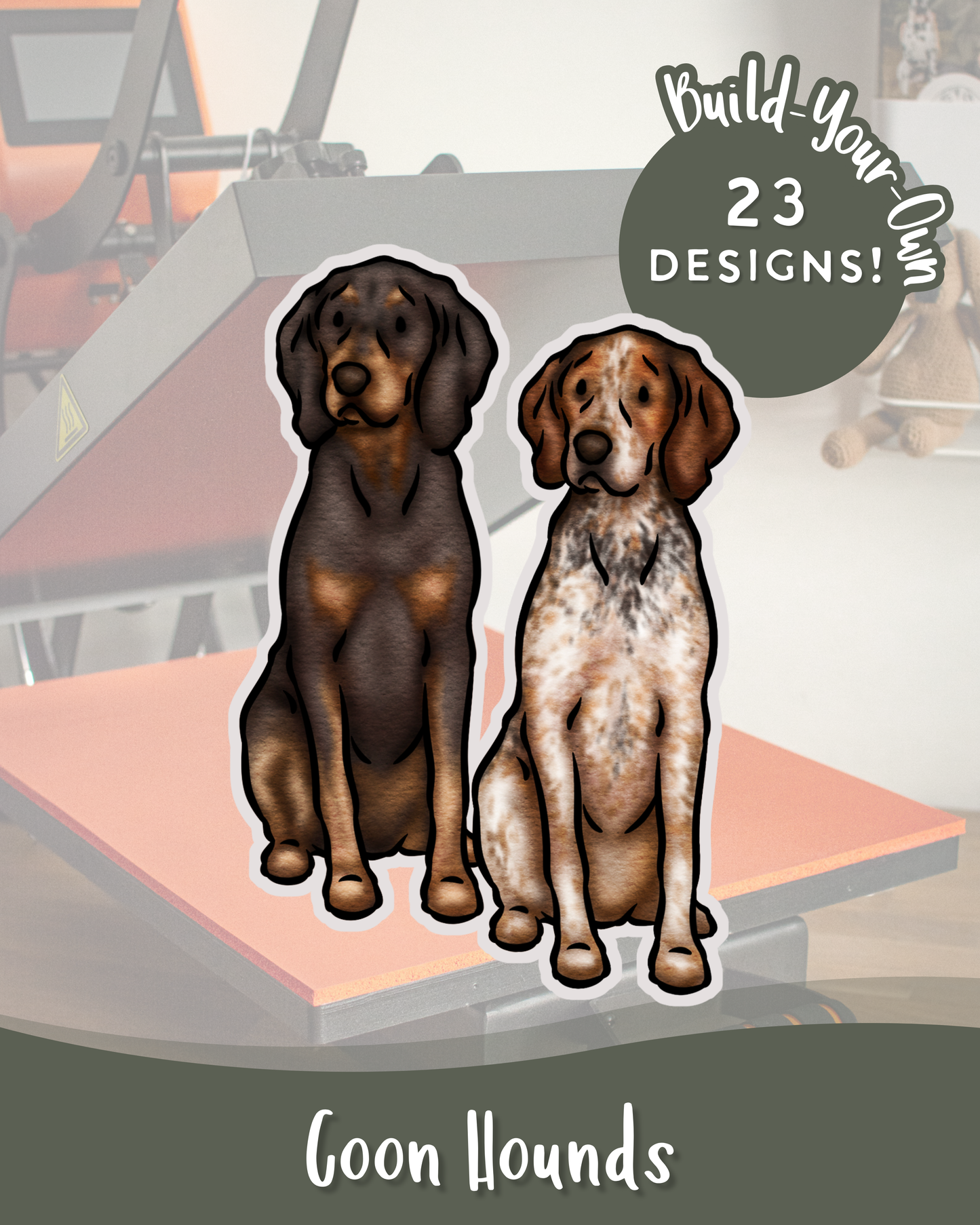 Coon Hounds - Build-Your-Own