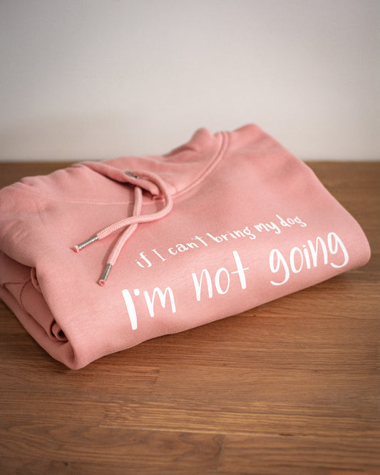 If I Can't Bring My Dog I'm Not Going - Medium Pink Luxury Hoodie