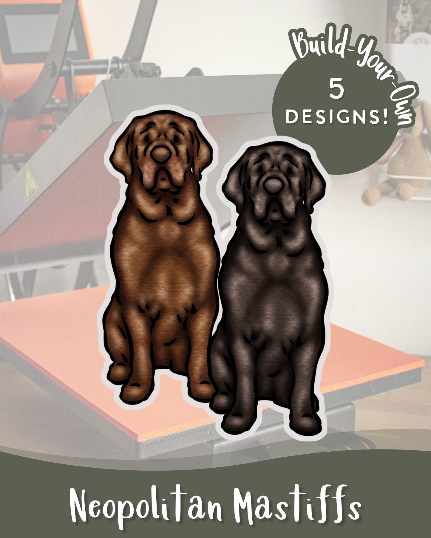 Neopolitan Mastiffs - Build-Your-Own