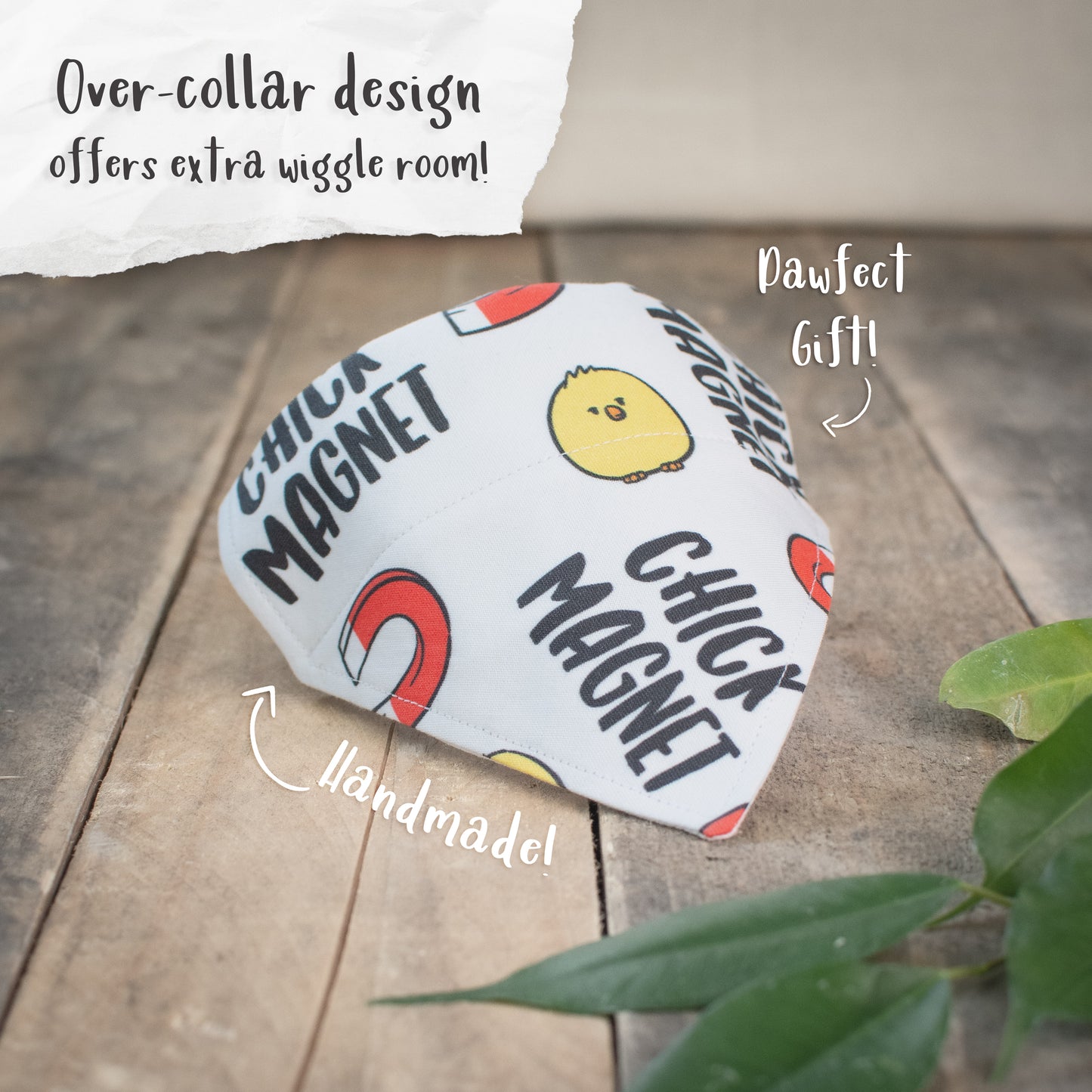Chick Magnet - Handmade Dog Bandana